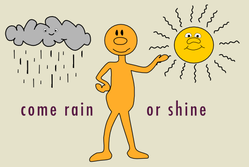 สำนวนภาษาอ งกฤษ English Idioms Come Rain Or Shine Quizifyme